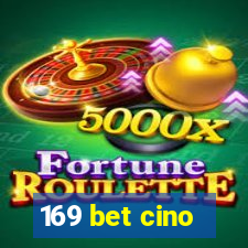169 bet cino